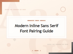 Modern Inline Sans Serif Font Pairing Guide
