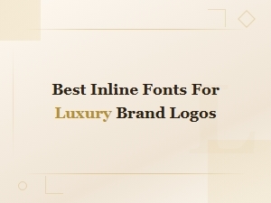 Best Inline Fonts for Luxury Brand Logos – Elegant & Timeless Picks